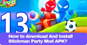How to download And Install Stickman Party Mod APK