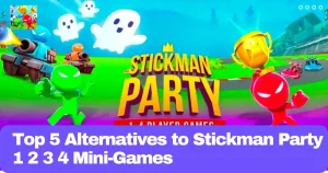 Top 5 Alternatives to Stickman Party 1 2 3 4 Mini-Games
