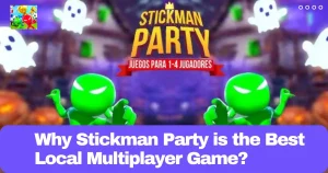 Why Stickman Party is the Best Local Multiplayer Game